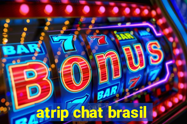 atrip chat brasil